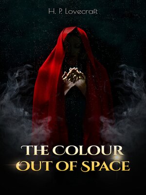 cover image of The Colour Out of Space